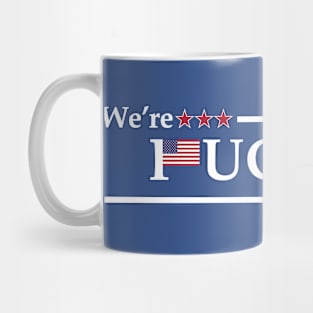 We're *ucked 2016 Blue Mug